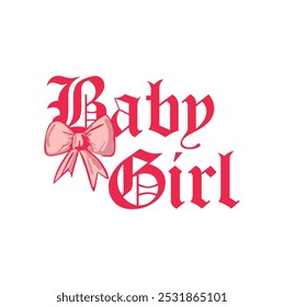 Baby Girl written in pink with a pink bow on the letter B, Vector for silkscreen, dtg, dtf, t-shirts, signs, banners, Subimation Jobs or for any application