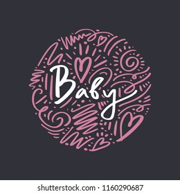Baby. Hand drawn lettering poster and postcard. Abstract ornate background. Vector, clipart.