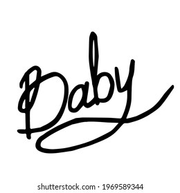Baby - hand lettering. Isolated on white background.