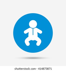 Baby infant sign icon. Toddler boy in pajamas or crawlers body symbol. Child WC toilet. Blue circle button with icon. Vector