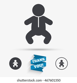 Baby infant sign icon. Toddler boy in pajamas or crawlers body symbol. Child WC toilet. Flat icons. Buttons with icons. Thank you ribbon. Vector