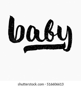 Baby. Ink hand lettering. Modern brush calligraphy. Handwritten phrase. Inspiration graphic design typography element. Cute simple vector sign.