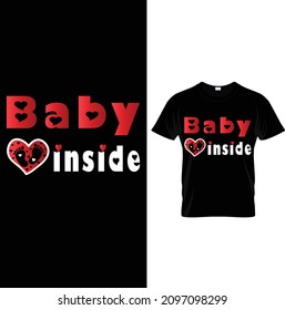 Baby Inside - Pro Life T-shirt Design – Printable Sublimation Design.Pro life Shirt, Pro-life TShirt, Conservative Shirt, Shirts for Women, T Shirts for Women, Women's Shirts, Prolife.