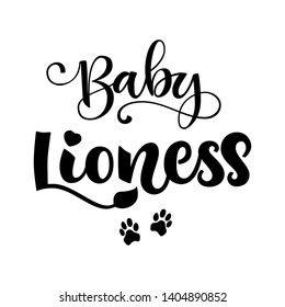 Baby Lioness  phrase. Hand drawn calligraphy and script style baby shower lettering quote. Simple isolated text with minimalistic decor. Print, invitation, card, poster design element.