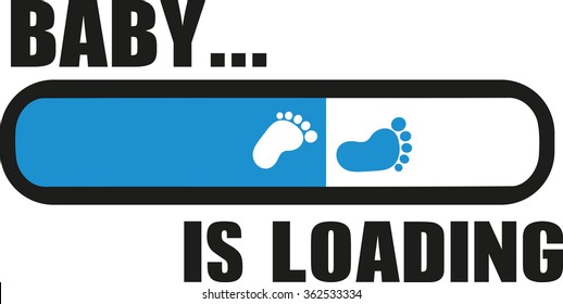 Baby is Loading with download bar