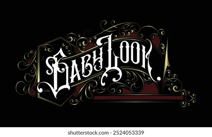 BABY LOOK lettering custom style design