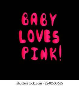 baby loves pink vector print poster