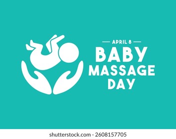 Baby Massage Day. April 8. Eps 10.