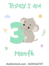 Baby milestone card. Cute elephant with number three. Today I am 3 months illustration.