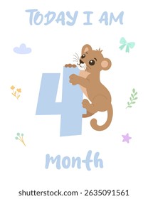 Baby milestone card with cute lion cub. Today I am 4 months poster. Baby growth tracker illustration.