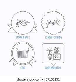 Baby monitor, crib bed and songs for kids icons. Stork and sack linear sign. Award medal, star label and speech bubble designs. Vector