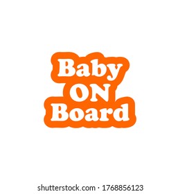 Baby Ob Board Calligraphic Text Vector Vintage