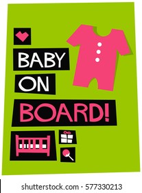 Baby On Board! (Flat Style Vector Illustration Poster Design)