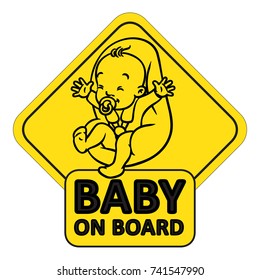 Baby On Board. Funny small smiling boy or girl, with open arms, in romper with dummy in the car seat. The sticker on the back window of the car. Children vector illustration with text