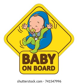 Baby On Board. Funny small smiling boy or girl, with open arms, in romper with dummy in the car seat. The sticker on the back window of the car. Children vector illustration with text