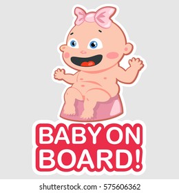 Baby on board sign. Car sticker. Vector cartoon illustration of a little girl isolated on a background.
