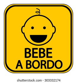 Baby on board sign in Spanish on white background. Vector illustration.