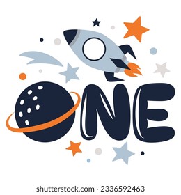 Baby one space party invitation card, First Birthday party in cosmic style celebration. Cartoon vector greeting card, flyer, t-shirt. Kids illustration with planet and rocket.