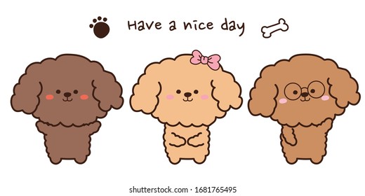 Baby poodle greeting set. Lovely puppies collection. Cute dogs cartoon charater design. Have a nice day writing background. Doodle. Hand drawn. Vector. Illustration