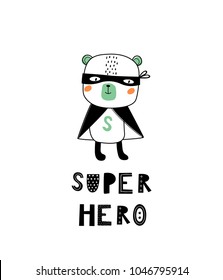 Baby print with bear: Super hero. Hand drawn graphic for typography poster, card, label, flyer, page, banner, baby wear, nursery.  Scandinavian style. Black, orange and green. Vector illustration