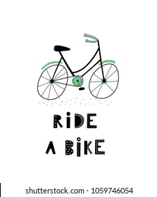 Baby print with cute bike: Ride a bike. Hand drawn graphic for typography poster, card, label, flyer, page, banner, baby wear, nursery.  Scandinavian style. Black and green. Vector illustration