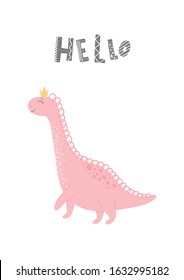 Baby print with Dino and phrase Hello. Cute card, poster, template, greeting card, dinosaur. Scandinavian style. Vector illustrations