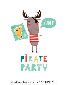 Baby print with elk: Pirate party. Hand drawn graphic for poster, card, label, flyer, page, banner, baby wear, nursery.  Vector illustration