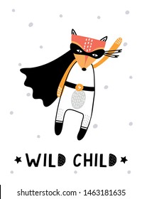 Baby print with fox, super hero. Hand drawn vector illustration for poster, card, label, banner, flyer, baby wear, kid’s room decoration. Scandinavian style.
