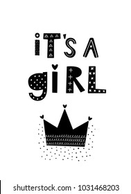 Baby print: It’s a Girl. Hand drawn graphic for typography poster, card, label, brochure, flyer, page, banner, baby wear, nursery.  Scandinavian style. Black and white. Vector illustration