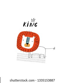 Baby print with a lion: King. Hand drawn graphic for typography poster, card, label, brochure, flyer, page, banner, baby wear, nursery.  Scandinavian style. Vector illustration