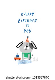 Baby print with puppy: Happy birthday to you. Hand drawn graphic for typography poster, card, label, brochure, banner, baby wear, nursery.  Scandinavian style. Green, red, blue. Vector illustration