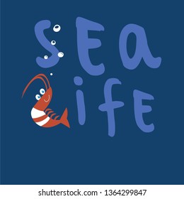 Baby print with shrimp: Sea life.Hand drawn graphic for poster, card, label, flyer, page, banner, baby wear, nursery. Scandinavian style. Black, green and blue. Vector illustration