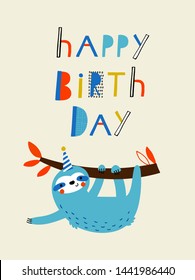 Baby print with sloth: Happy Birthday. Hand drawn graphic for typography poster, card, label, flyer, page, banner, baby wear, nursery.  Scandinavian style.  Vector illustration in red, blue and yellow