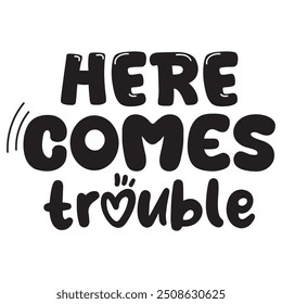 Baby Quotes Design black and white, Funny Toddler Sayings