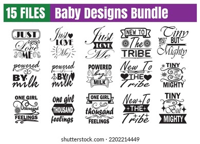 Baby Quotes svg Bundle. Quotes about Baby, Baby cut files Bundle of 15 svg eps Files for Cutting Machines Cameo Cricut, Baby Quotes