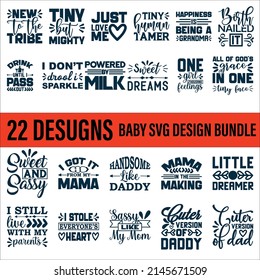 Baby Quotes SVG Designs Bundle. 
Baby quotes SVG cut files bundle, 
Baby quotes t shirt designs bundle, Quotes about mom, 
funny cut files, funny eps files, 
 