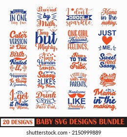 Baby Quotes SVG Designs Bundle. Baby  quotes SVG cut files bundle, Baby  quotes t shirt designs bundle, Quotes about Family  cut files, funny eps files,  boy onesie  bundle.  girl ones svg
