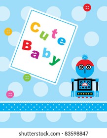 baby robot arrival card