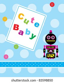 baby robot arrival card