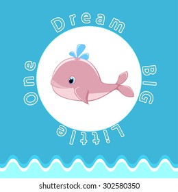 Baby room wall Nursery room wall decoration Nursery wall art Baby whale with a water splash on blue waves background Dream big little one quote Sea party card Wall decal Posters design Greeting cards
