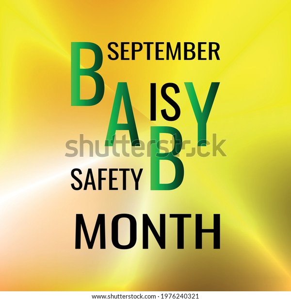 Baby Safety Month. Geometric design suitable\
for greeting card poster and\
banner