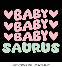 BABY SAURUS  
BABY T-SHIRT DESIGN,