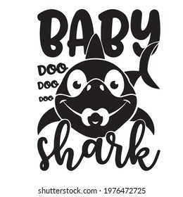 baby shark doo doo doo logo, quote typography, lettering design