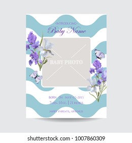 Baby Shower Arrival Card Template with Photo Frame. Floral Invitation with Iris Flowers and Butterflies. Vector illustration