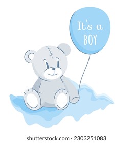 Baby shower its a boy card with cute teddy bear. Cuddly teddy bear toy with balloon sitting on cloud. Blue tones. Composition for birthday party, postcard, cover, Vector illustration.