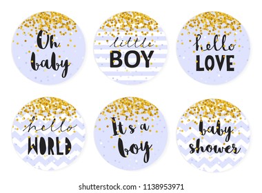 Baby Shower Candy Bar Vector Tag Set. 6 Cute Circle Shape Tags.Golden Tiny Confetti Falling on a Blue Background.Blue Smooth Background or With White Stripes and Chevron. Gray Text.Sweet Cake Toppers.