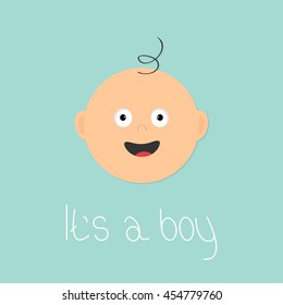Baby shower card. Its a boy. Cute cartoon character. Funny head with hair. Flat design style.Pink background. Vector illustration