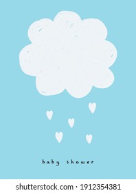 Baby Shower Card. Cute Hand Drawn Nursery Vector Print with White Fluffy Cloud and Hearts Isolated on a Light Blue Background. Handwritten Text. Baby Boy Party Illustration.