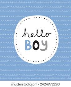 Baby Shower Card. Cute Hand Drawn Vector Print for Baby Boy Party. Infantile Style Handwritten "Hello Boy" in a White Round Frame With Black Seam. Blue Background with White Looped Line. Nursery Art.