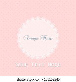 baby shower card, for baby girl, with lace frame.Vector eps10, illustration.